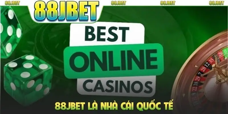 88jbet là nhà cái quốc tế